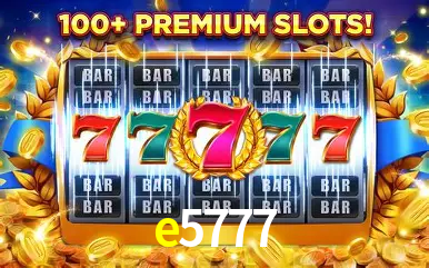 Principais provedores de slots da e5777 - NetEnt, Pragmatic Play, Play'n GO